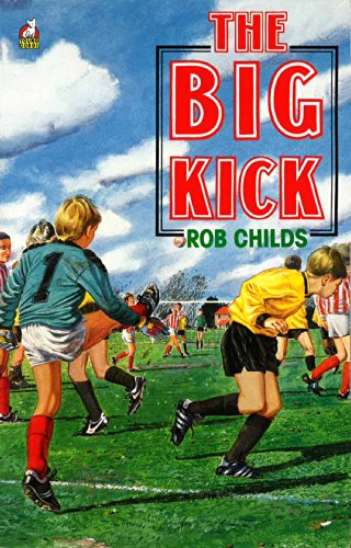 9780552573306: The Big Kick