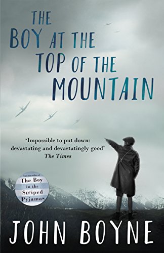 9780552573504: The Boy at the Top of the Mountain: John Boyne