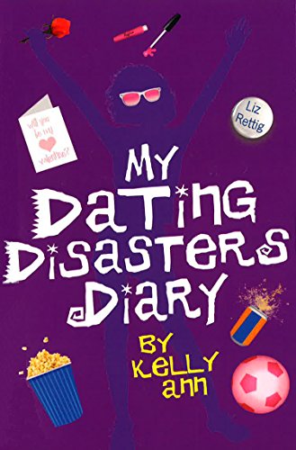 Stock image for My Dating Disasters Diary (Kelly Ann's Diary, 3) for sale by WorldofBooks