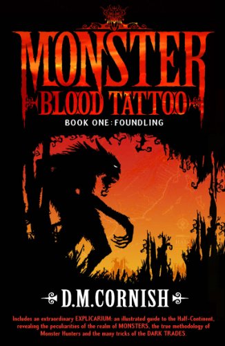 Beispielbild fr Monster Blood Tattoo: Foundling: Book One (Monster Blood Tattoo, 1) zum Verkauf von WorldofBooks