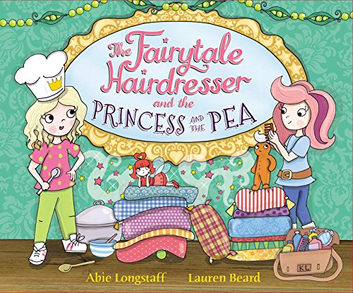 Stock image for The Fairytale Hairdresser and the Princess and the Pea for sale by AwesomeBooks