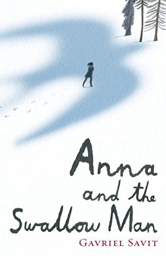 Imagen de archivo de Anna and the Swallow Man a la venta por Jason Books