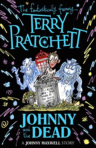 Stock image for Johnny and the Dead (Johnny Maxwell) for sale by WorldofBooks