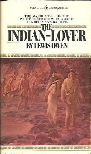 Imagen de archivo de The Indian-Lover [Dec 01, 1975] Lewis Owen a la venta por Sperry Books