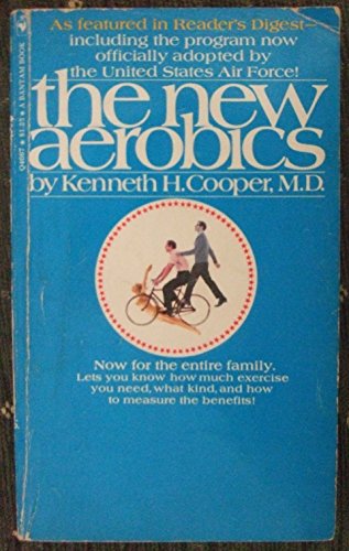 The New Aerobics (9780552646673) by Kenneth H. Cooper