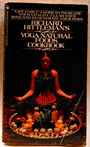 Imagen de archivo de Yoga Natural Foods Cookbook a la venta por ThriftBooks-Atlanta