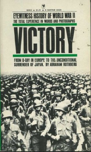 9780552659031: Victory (v. 4) (Eyewitness History of World War II)