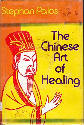Imagen de archivo de The Chinese Art of Healing a la venta por Hawking Books