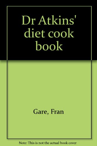 Beispielbild fr Dr. Atkins Diet Cook Book zum Verkauf von Wonder Book