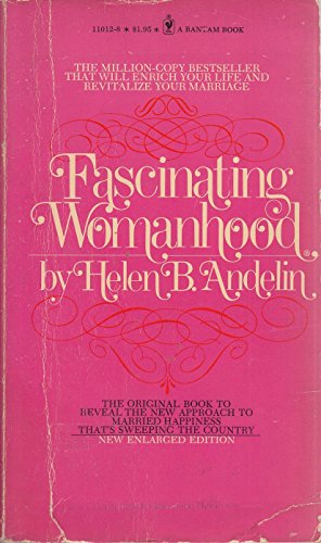 what is fascinating womanhood what is fascinating womanhood