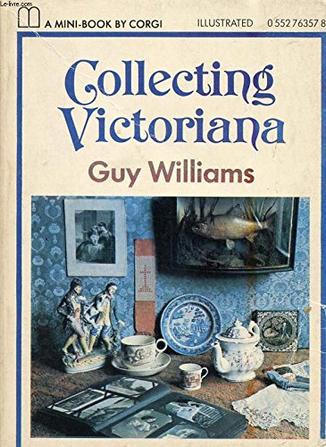 Collecting Victoriana (Minibooks) (9780552763578) by Guy R. Williams