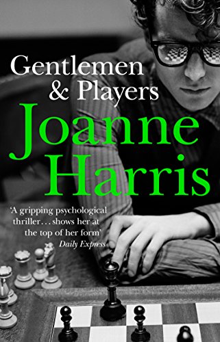 9780552770026: Gentlemen & Players: the first in a trilogy of gripping and twisted psychological thrillers from bestselling author Joanne Harris