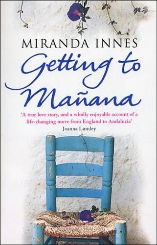 Stock image for Getting to Manana for sale by ThriftBooks-Atlanta