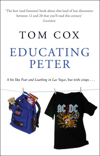 Imagen de archivo de Educating Peter: A Bit Like Fear and Loathing in Las Vegas, But with Crisps. a la venta por ThriftBooks-Dallas