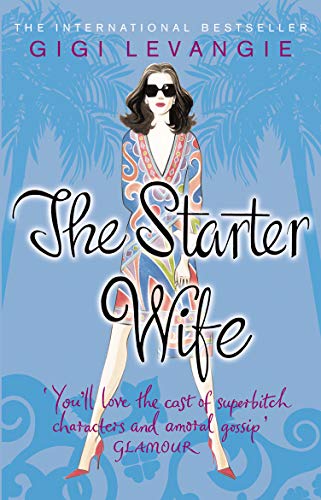 Stock image for The Starter Wife for sale by ThriftBooks-Atlanta