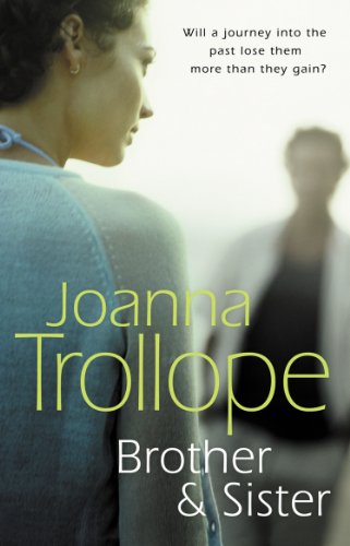 Imagen de archivo de Brother & Sister: a deeply moving and insightful novel from one of Britain  s most popular authors [Paperback] Trollope, Joanna a la venta por tomsshop.eu