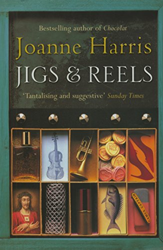 Imagen de archivo de Jigs & Reels: a collection of captivating and surprising short stories from Joanne Harris, the bestselling author of Chocolat a la venta por ThriftBooks-Atlanta