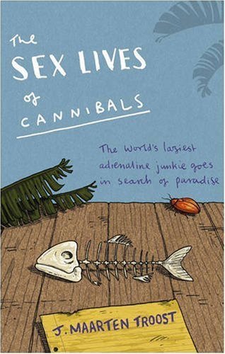 Stock image for Sex Lives of Cannibals for sale by Hawking Books