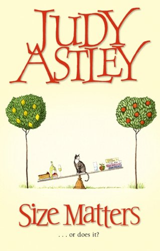 Beispielbild fr Size Matters: a witty and warm-hearted comedy from bestselling author Judy Astley zum Verkauf von WorldofBooks