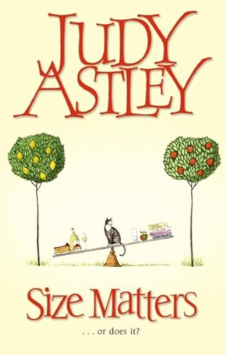Stock image for Size Matters: a witty and warm-hearted comedy from bestselling author Judy Astley for sale by WorldofBooks