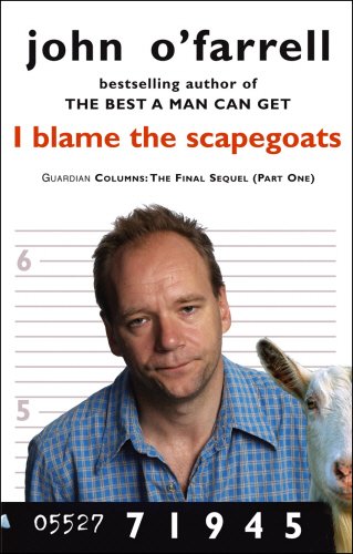 Stock image for I Blame the Scapegoats for sale by ThriftBooks-Atlanta