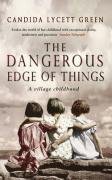 Stock image for The Dangerous Edge Of Things for sale by WorldofBooks