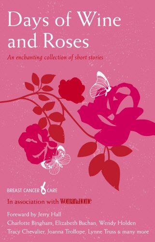 Stock image for Days Of Wine And Roses Gerrard, Nicci; Chevalier, Tracey; McDermid, Val; Vickers, Salley; Truss, Lynne; Haran, Maeve; Buchan, Elizabeth and Erskine, Barbara for sale by Re-Read Ltd