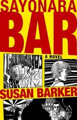 Stock image for Sayonara Bar for sale by WorldofBooks