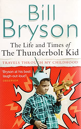 9780552772549: The Life And Times Of The Thunderbolt Kid: Travels Through my Childhood