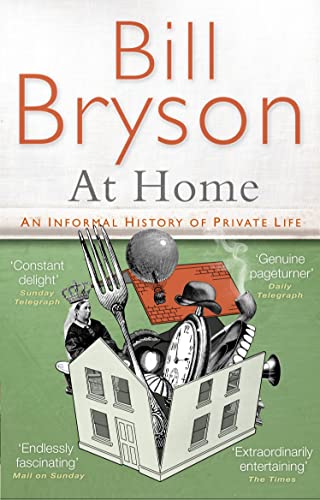 9780552772556: At Home: A short history of private life