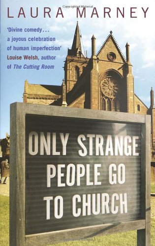 Beispielbild fr Only Strange People Go to Church zum Verkauf von AwesomeBooks