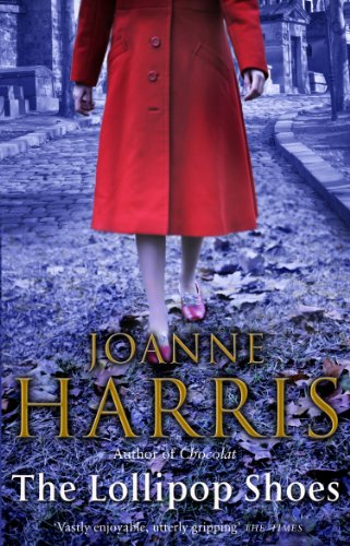 Stock image for The Lollipop Shoes (Chocolat 2): the delightful bestselling sequel to Chocolat, from international multi-million copy seller Joanne Harris for sale by ThriftBooks-Dallas