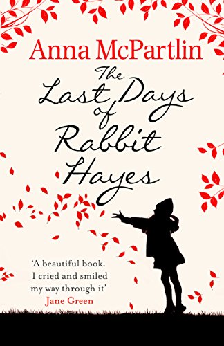 9780552773744: The Last Days Of Rabbit Hayes - Format B: The unforgettable Richard and Judy Book Club pick