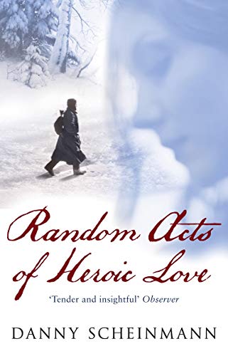 Random Acts of Heroic Love