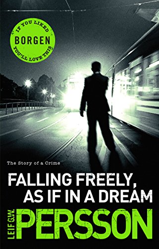 9780552774703: Falling Freely, as If in a Dream: (The Story of a Crime 3)