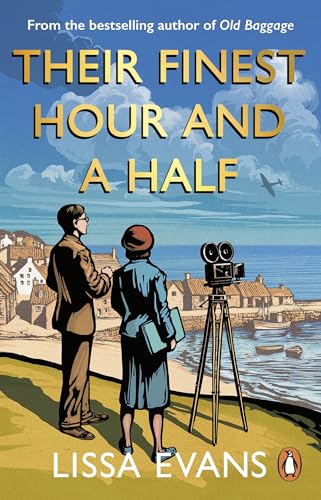 Beispielbild fr Their Finest Hour and a Half: Now a major film starring Gemma Arterton and Bill Nighy zum Verkauf von WorldofBooks