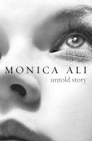 Untold Story (9780552774901) by Monica Ali