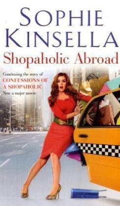 Shopaholic Abroad: (Shopaholic Book 2) - Kinsella, Sophie