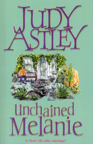 9780552776455: Unchained Melanie: The perfect, light-hearted, feel-good romance to settle down with