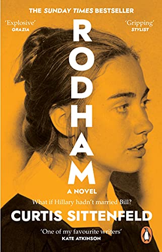 Imagen de archivo de Rodham: The SUNDAY TIMES bestseller asking: What if Hillary hadn  t married Bill? a la venta por WorldofBooks