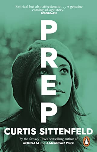 Stock image for Prep: The startling coming-of-age novel by the Sunday Times bestselling author of AMERICAN WIFE for sale by WorldofBooks