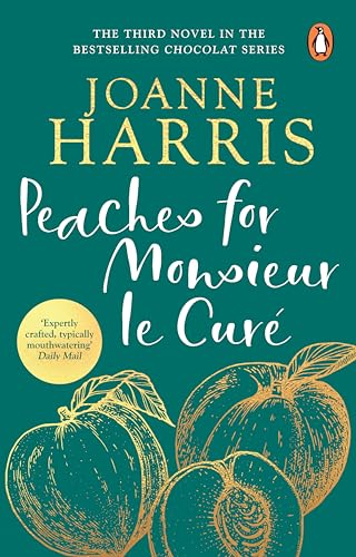 Stock image for Peaches for Monsieur le Curé (Chocolat 3) for sale by AwesomeBooks