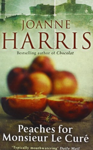 9780552777001: Peaches for Monsieur le Cur (Chocolat 3)