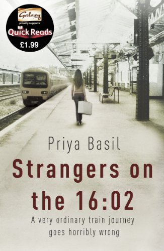 Strangers on the 16: 02. Priya Basil (Quick Reads 2011) - Priya Basil