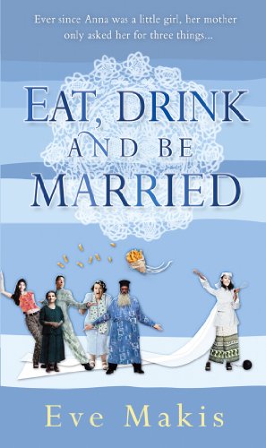 Stock image for Eat, Drink And Be Married for sale by Phatpocket Limited