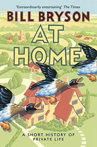 at home by bill bryson at home by bill bryson