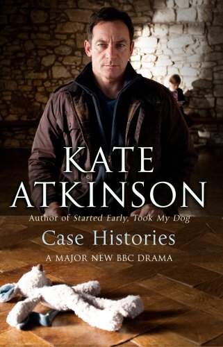 Case Histories: (Jackson Brodie) - Atkinson, Kate