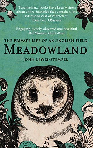 Imagen de archivo de Meadowland: the private life of an English field a la venta por WorldofBooks