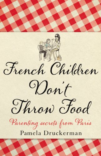 9780552779180: French Children Don't Throw Food