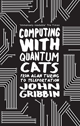 Imagen de archivo de Computing with Quantum Cats: From Colossus to Qubits a la venta por ThriftBooks-Atlanta